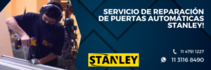 Servicio de Reparación de Puertas Automáticas Stanley